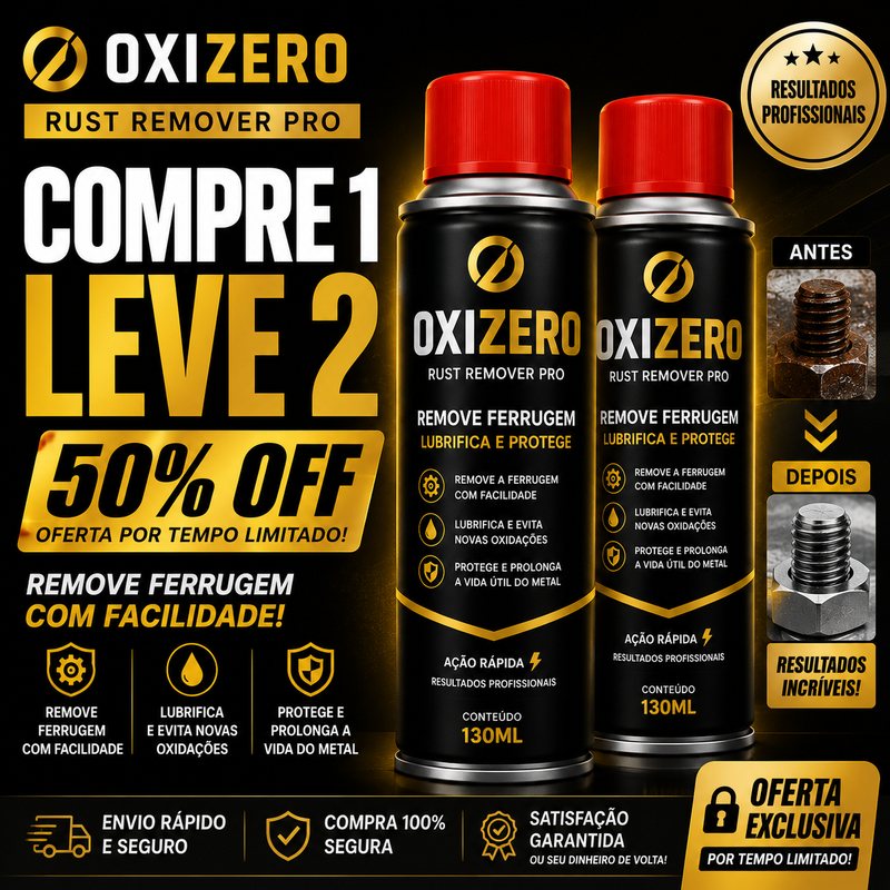 OxiZero™ | Remove Ferrugem, Lubrifica e Protege - COMPRE 1 LEVE 2 | FRTE GRÁTIS